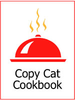 Copy Cat Cook Book